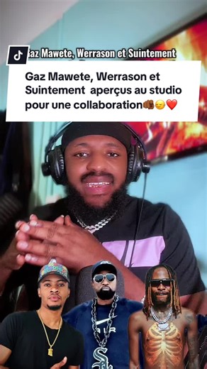 @Gaz Mawete @Suintement 01 @Werrasonofficiel Gaz Mawete, Werrason et Suintement aperçus au studio pour une collaboration qui connaîtra bientôt le jour 🫵🏾🙂‍↔️❤️ #Gazmawete #werrason #suintement #congolaise🇨🇩🇨🇬 #kinshasa_mboka_na_biso Abonnez-vous et partagez ✅