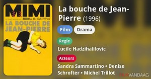 La bouche de Jean-Pierre (1996)