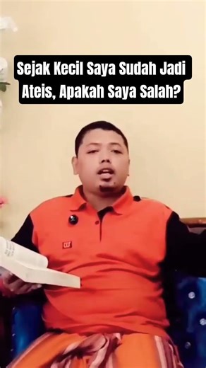 Sejak Kecil Saya Sudah Jadi Ateis, Apakah Saya Salah?