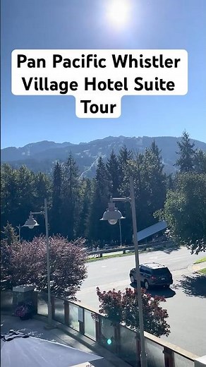 Pan Pacific Whistler Village Tour | Luxury Two Bedroom Suite Walkthrough
