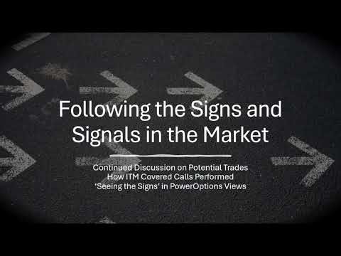 Following the Signs and Signals in the Market