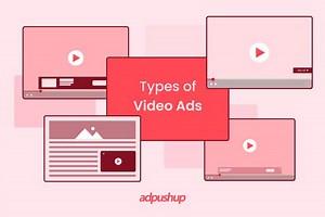 Which Types of Video Ads Boost RPMs Without Hurting UX? | AdPushup