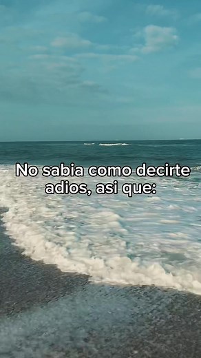 Despedida a un Amor: Mi Último Mensaje