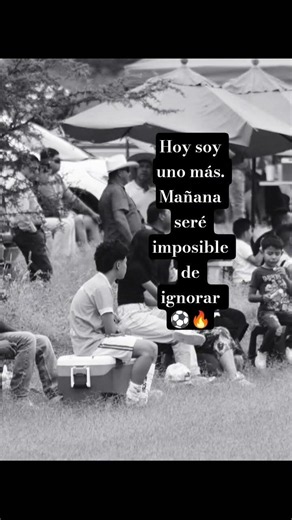 hoy soy uno más. Mañana seré imposible de ignorar 💥🙌🏽 #futbol