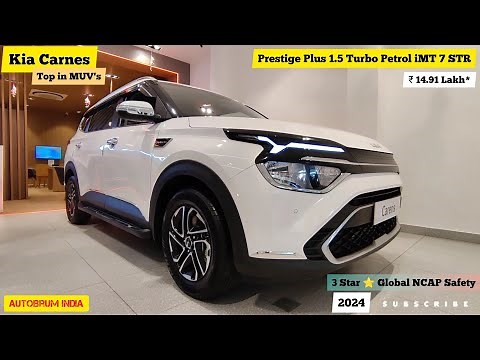 2024 Kia Carens 😍 Prestige Plus 1.5 Turbo Petrol iMT 7 STR: The Versatile and Powerful Family Mover💫