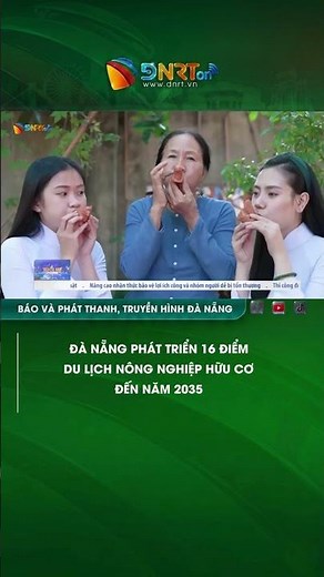 DA NANG TO DEVELOP 16 ORGANIC AGROTOURISM SITES BY 2035