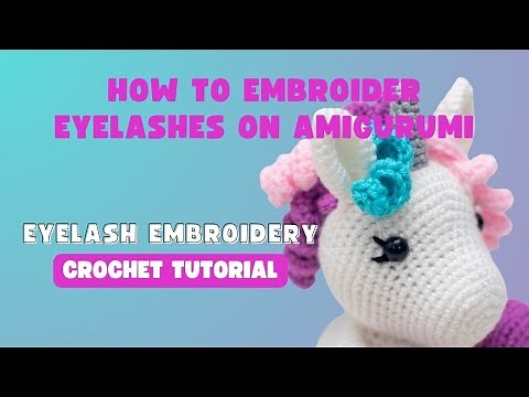 How to Embroider Eyelashes on Amigurumi