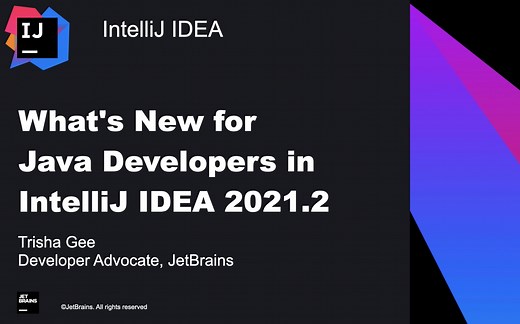IntelliJ IDEA 2021.2 现已发布！