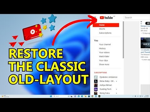 How To Restore Old YouTube Layout (2024)