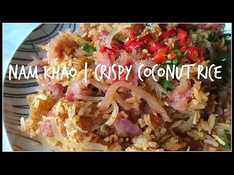 How to make NAM KHAO | Crispy Rice Salad | House of X Tia | #laofood #laos #crispyrice