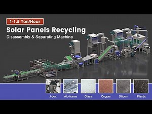 Solar Panels Recycling Plant - Automatic Disassembly & Recovery