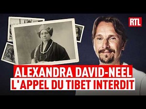 Alexandra David-Neel: The Call of Forbidden Tibet - Enter History