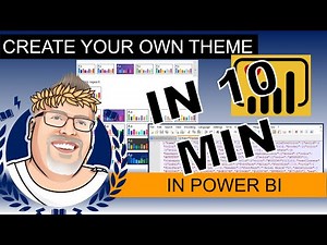 Create Your Own Power BI Theme in 10 Min