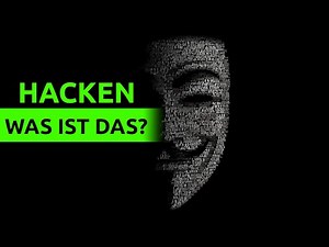 Was tun Hacker eigentlich? Was ist Hacken?