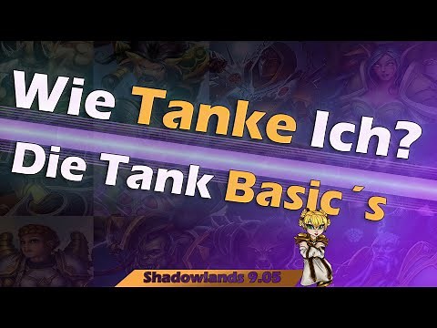 WoW Shadowlands | Wie tanke ich Tank? | Basics Guide deutsch