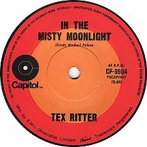 Tex Ritter - In The Misty Moonlight