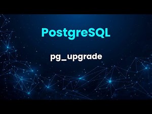 How to upgrade a PostgreSQL database using the pg_upgrade utility