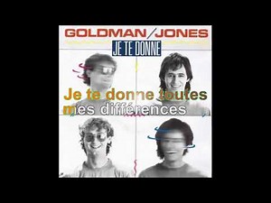 Jean-Jacques Goldman & Michael Jones - Je Te Donne [Paroles Audio HQ]