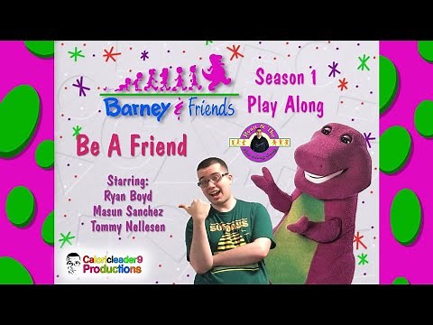 Barney And Friends Play Along - Episode 16 - Be A Friend