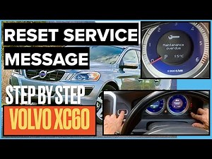 Volvo XC60 How to Reset Service reminder message “Maintenance Overdue”