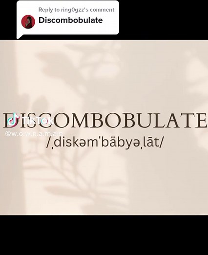 Discombobulate: Understanding the Meaning and Examples