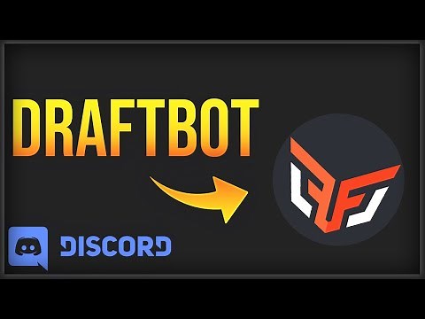 Comment configurer le Bot DRAFTBOT | Discord