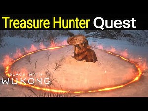 Black Myth Wukong - Treasure Hunter Quest Guide