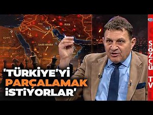 Türker Ertürk Issues Warning! He Explained the Trap in the Middle East! 'They Want to Tear Türkiy...