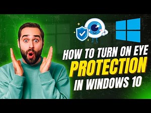 How to Turn ON Eye Protection in Windows 10 | Blue Light Filter in Windows 10 [EASY]