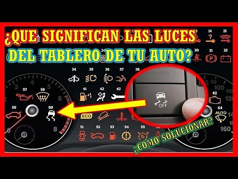 Como borrar las luces en el tablero del auto - Que significa las luces del tablero del auto
