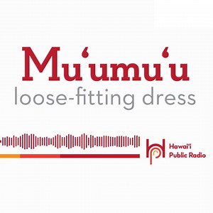 The muʻumuʻu is often called the “Mother Hubbard” or loose-fitting dress. Don't confuse it with mumu which is a thud-like sound. The dress is a muʻumuʻu. #HawaiianWordOfTheDay #muʻumuʻu #muumuu #dress #MotherHubbard https://www.hawaiipublicradio.org/hawaiian-word-of-the-day-july-7th | Hawaiʻi Public Radio