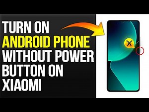 How To Turn On Android Phone Without Power Button On Xiaomi (Switch On Xiaomi Without Power Button)