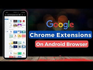 Install Google Chrome Extensions on Android Browser