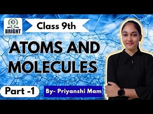 atom & molecules 🔥class 9 | NCERT Covered | Part - 1 | #chemistry #science