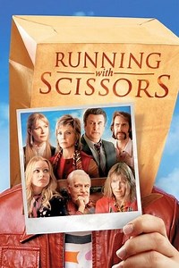 Running with Scissors (2006) - AZ Movies