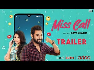 MissCall | Trailer |Soham, Rittika | Ravi Kinagi | World Digital Premiere | June 30th | Addatimes