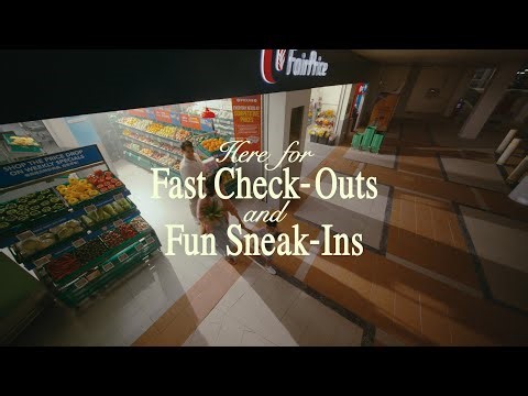 Here for Fast Check-outs & Fun Sneak-ins