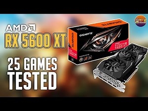 Radeon RX 5600 XT (6GB) Benchmark Test | Ryzen 5 2600 25 Games Test.