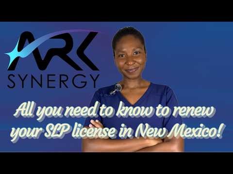 Watch first! BEFORE your RENEW your New Mexico Speech-Language Pathology SLP License