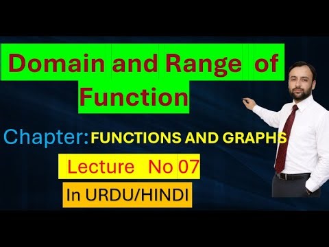 Domain and Range of a Function | Function 07 || in HINDI/URDU