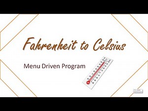 Fahrenheit to Celsius and Vice Versa | Menu Driven Program in Java | ICSE