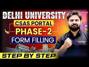 DU CSAS Phase 2 Form Filling 2025 📝| Step-by-Step Guide for All Students #ssr
