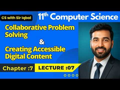 Collaborative Problem Solving & Accessible Digital Content | Digital Citizenship Lecture 7