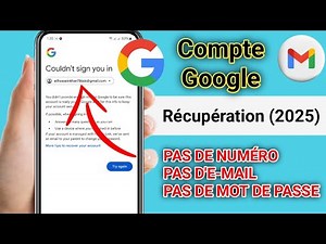 Nouvelle méthode pour récupérer un compte Gmail sans adresse e-mail, mot de passe ni numéro (2025)