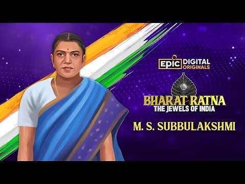 M.S. Subbulakshmi - Golden Voice Of India | Bharat Ratna - The Jewels Of India | EPIC