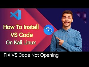 How To Install VS Code On Kali Linux / Ubuntu | Fix VS Code Not Opening Problem