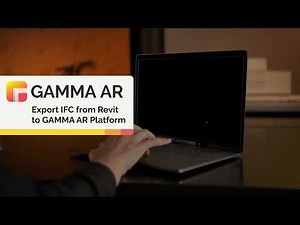 GAMMA AR Tutorial | Export IFC models to GAMMA AR
