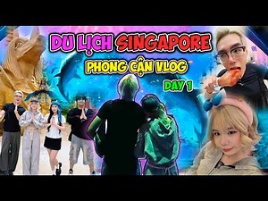 PHONG CAN VLOG: SKSP TRAVELS TO SINGAPORE