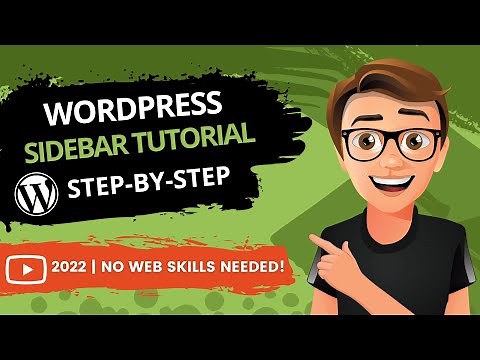 WordPress Sidebar Tutorial [2022] How To Edit WordPress Sidebar