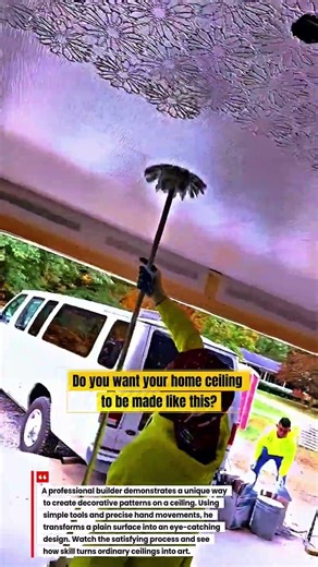 Unique Ceiling Texture Trick — Pro Craftsman Creates Stunning Pattern